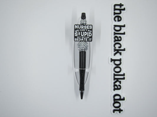 nurses can't fix stupid