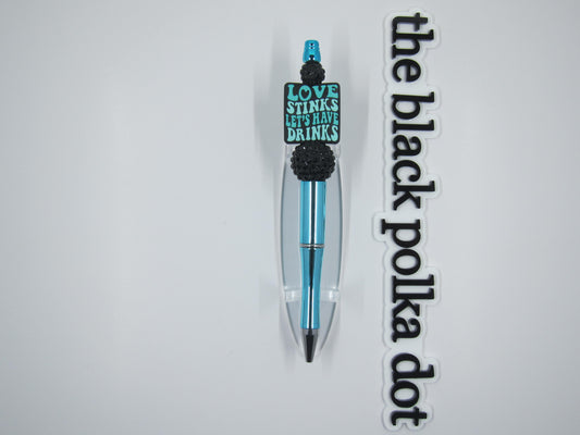 love stinks, lets have drinks