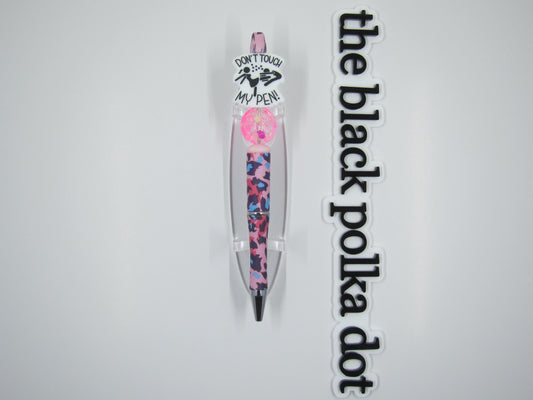 don't touch my pen